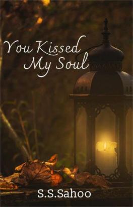 You Kissed My Soul